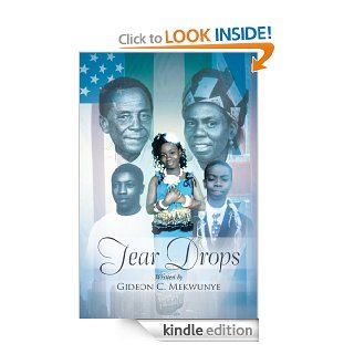 Tear Drops eBook Gideon C. Mekwunye Kindle Store