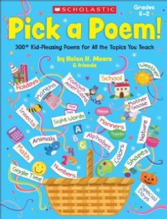 Pick a Poem 300+ Kid Pleasing Poems for All the Topics You Teach, Grades K 2 (Paperback) Education