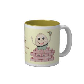 Humpty Dumpty Coffee Mug