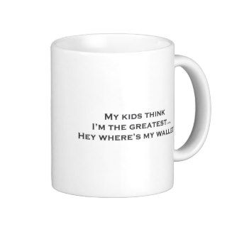 "KidsWhere's my wallet?" designs on funny Mugs
