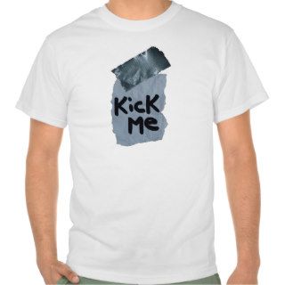 Kick Me Sign Duct Taped to Back T Shirt