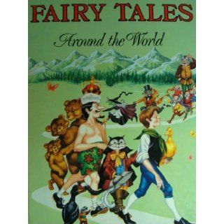 Fairy Tales Around the World Edward Holmes, R. Embleton 9780861630363 Books