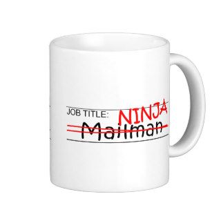 Job Title Ninja   Mailman Coffee Mugs