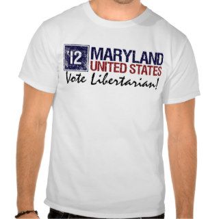 Vote Libertarian in 2012 – Vintage Maryland Tee Shirts