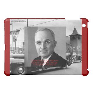 Harry Truman "Never Gave Hell" Wisdom Quote Gifts iPad Mini Case