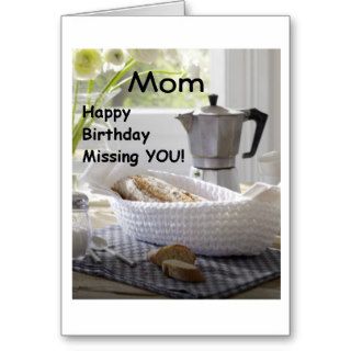 MISS YOU MOM ON YOUR BIRTHDAY GREETING CARD
