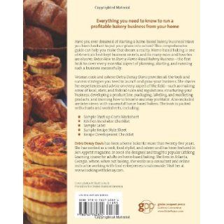 How to Start a Home Based Bakery Business (Home Based Business Series) Detra Denay Davis 9780762760824 Books