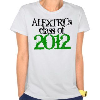 Alextrc class of 2012 tee shirts