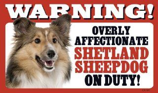 Warning Overly Affectionate Shetland Sheepdog On Duty  Pet Identification Tags 
