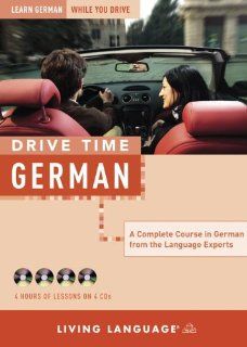 Drive Time German (CD) Learn German While You Drive (All Audio Courses) (9781400021628) Living Language Books