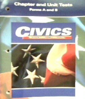 Civics Responsibilities and Citizenship   Chapter and Unit Tests Forms A and B Books