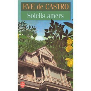 Soleils amers Castro Eve de 9782253138419 Books