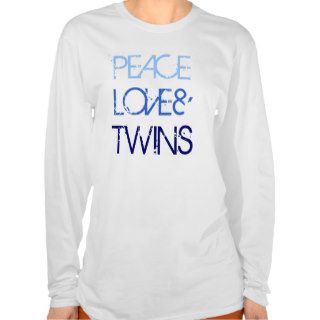 Peace, Love & Twins Shirt