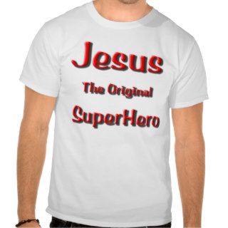 Jesus Super Hero T Shirt