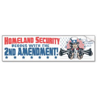 Homeland Security Begins with 2nd Amendment Bumper Stickers