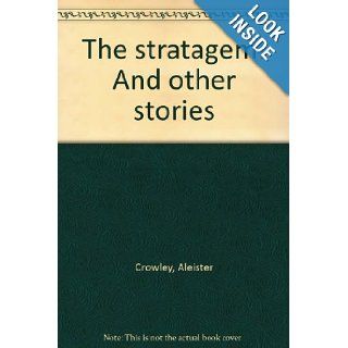 The Stratagem and Other Stories Aleister Crowley Books
