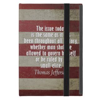 Thomas Jefferson Quote on the Ruling Class Covers For iPad Mini