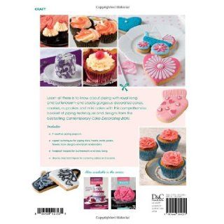 The Contemporary Cake Decorating Bible   Piping Techniques, Tips and Projects for Piping on Cakes Lindy Smith 9781446304051 Books