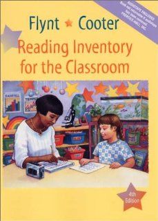 Reading Inventory for the Classroom (9780130181619) E. Sutton Flynt, Robert B. Cooter Books