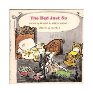 Bed Just So Jeanne Hardendorff 9780590004992 Books
