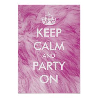 Keep calm and party on poster  furry background