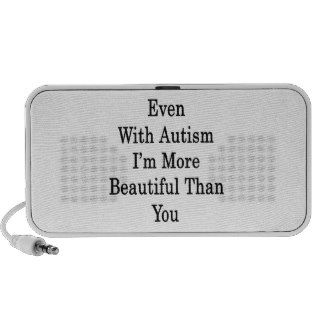 Even With Autism I'm More Beautiful Than You iPhone Speaker
