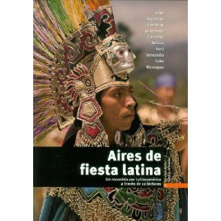 Aires De Fiesta Latina Book (Level B1) (Spanish Edition) Josefina Fernandez Barrera Clara Villanueva 9788484434276 Books