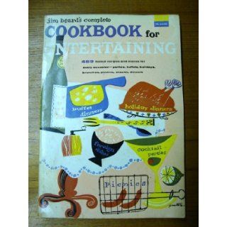 Jim Beard's Complete Cookbook For Entertaining Jim Beard Books