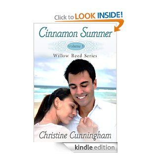 Cinnamon Summer (Willow Reed) eBook Christine Cunningham Kindle Store