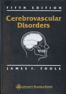 Cerebrovascular Disorders (9780397518340) James F. Toole, Toole Books