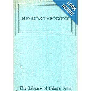 Hesiod's Theogony Hesiod, Oskar Piest, Norma O. Brown Books