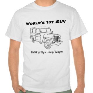 World's 1st SUV1946 Willys Jeep Wagon Tees
