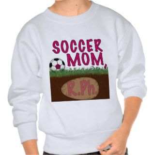 Soccer Mom RPh Sweatshirts