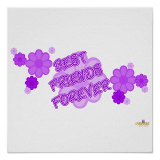 Best Friends Forever Purple Flowers Posters