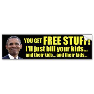 Anti Obama   Free Stuff   Debt Bumper Stickers