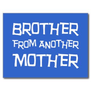 Brother Another Mother Post Card