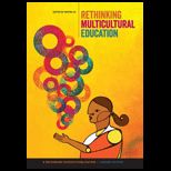 Rethinking Multicultural Education Teaching for Racial and Cultural Justice