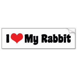 I Love My Rabbit Bumper Sticker
