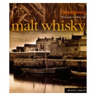 Malt Whisky Charles Maclean 9781857326833 Books