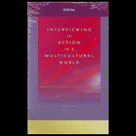 Interviewing in Action in a Multicultural World  Dvd Only