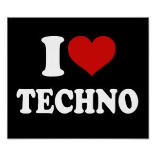 I Love Techno Print