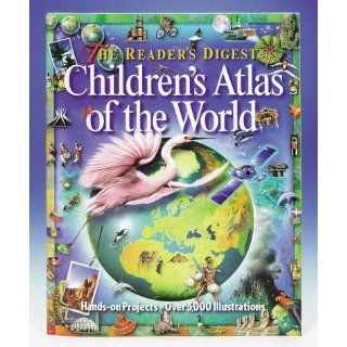The Reader's Digest Children's Atlas of the World Weldon Owen 9781575841564 Books