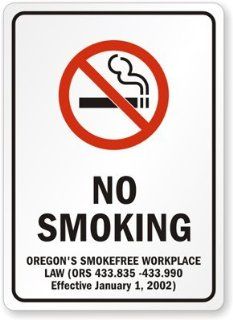 NO SMOKING OREGON'S SMOKEFREE WORKPLACE LAW (ORS 433.835  433.990 Effective January 1, 2002) Laminated Vinyl Sign, 5" x 3.5"  Yard Signs  Patio, Lawn & Garden