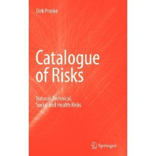 Catalogue of Risks by Proske, Ulrike. (Springer, 2008) [Hardcover] Books