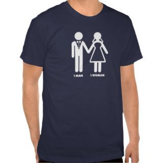 Traditional Marriage   1 Man, 1 Woman Tee Shirts