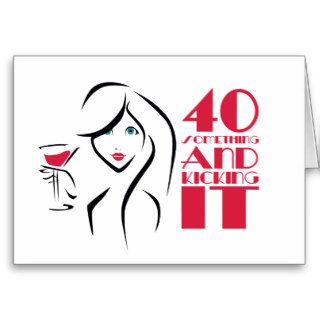 40 something and kicking greeting cards