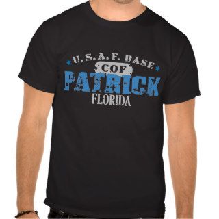 Air Force Base   Patrick, Florida Shirt