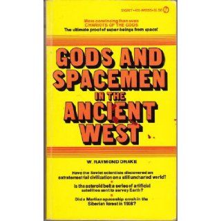 Gods and Spacemen West Raymond W. Drake 9780451060556 Books