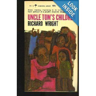 Uncle Tom's Children Richard Wright, Shelley Lichterman Books
