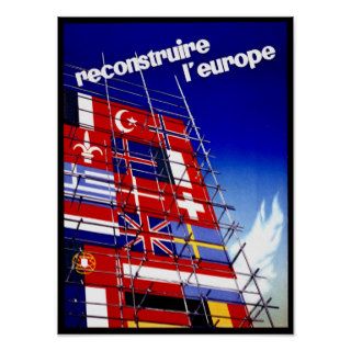 Reconstruire L'Europe ~ The Marshall Plan Posters